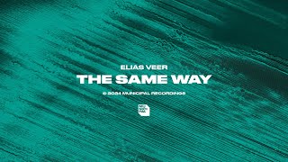 Elias Veer - The Same Way