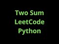 Two Sum - Leetcode - Python