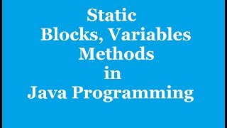 Static Keyword in java| Static Method,Static Variable,Static Block | java programming tutorial