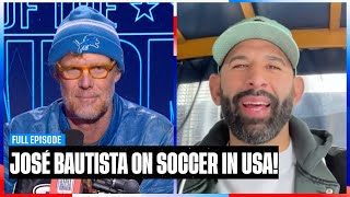José Bautista joins the show, USMNT abroad recap, Messi winning the league good for MLS?