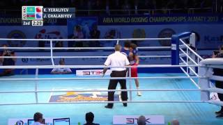 Men's Bantam (56kg) - Semi Final - Kairat YERALIYEV (KAZ) vs Javid CHALABIYEV (AZE)