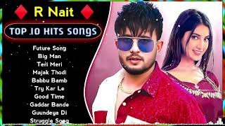 R Nait All Song 2022 | New Punjabi Songs 2023 | Best Songs R Nait | All Punjabi Songs | Top Hits mp3