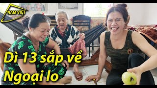 Về nhà ngoại có Dì 13 nhà ấm áp quá [Nam Việt]