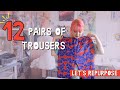 Repurposing 12 pairs of trousers! + Wild Clouds Collaboration