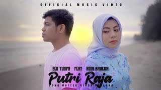 Lagu Slowrock Terbaru 2022- Putri Raja- Ben tusipa Feat Rosa armenia-[Official Music Video ]