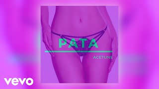 Acetune - Pata (Official Audio)