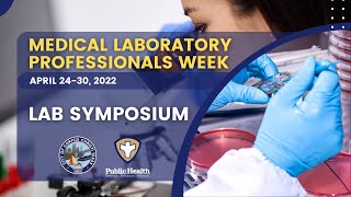 Medical Laboratory Professionals week 2022 | Lab Symposium