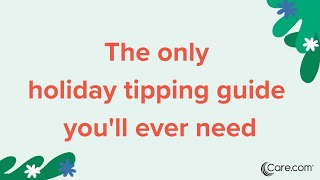 The Only Guide to Holiday Tipping You'll Ever Need