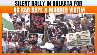 LIVE: Kolkata: Doctors, Citizen Forum Hold Silent Rally for RG Kar Rape \u0026 Murder Victim | News9