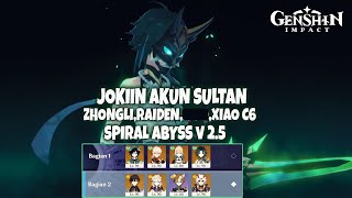 Jokiin Akun SULTAN - ZHONGLI,Raiden & Xiaonya C6 donk🤑 Spiral Abyss v2.5