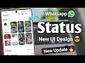 whatsapp new update for status | whatsapp new feature | whatsapp new ui for status