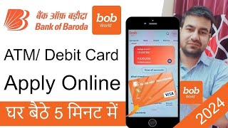 BOB World ATM Card Apply Online 2024 | How To Apply Bank Of Baroda Debit Card Online 2024