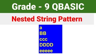 QBASIC String Pattern | Grade -9 Computer Science