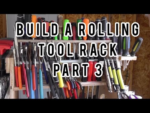 Build A Rolling Tool Rack Part 3 Build A Rolling Tool Rack Part 3