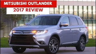 2017 Mitsubishi Outlander REVIEW