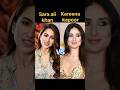 Sara Ali Khan vs Kareena Kapoor Compression | Kareena Kapoor vs Sara Ali Khan Life biography #shorts