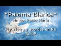 Paloma blanca Hmno Pablo María pista letra y acordes en Re cumbia