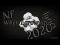 NF - when I grow up (lyrics)