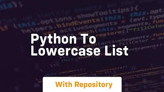 python to lowercase list