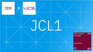 IBM Z Xplore JCL1 Module Explanation - Western Cyber Society