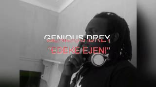 Edeke ejeni by Genious Drey