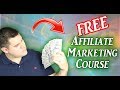 How To Make Your First $1,000 With Affiliate Marketing - FREE Affiliate Course