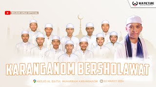 LIVE MAJELIS ASYIQOL MUSTHOFA KLATEN - KARANGANOM BERSHOLAWAT - 02 MARET 2024