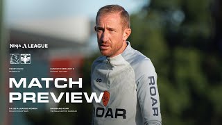 ALW R14 Preview: Alex Smith | Brisbane Roar vs Wellington Phoenix 🎙