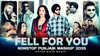 Fell For You - Nonstop Punjabi Mashup | Shubh Ft.Sonam Bajwa | Latest Punjabi Mashup 2025 |