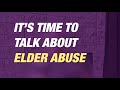 Elder Abuse Happens – Grace’s story