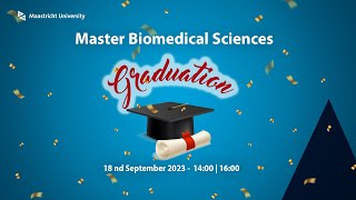 Diploma uitreiking Master Biomedical Sciences Session 1 - 14:00