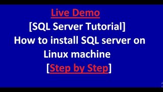SQL Server - How to install SQL Server on Linux machine