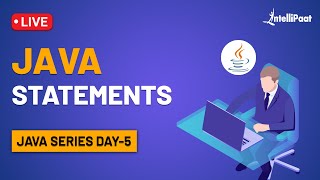 Java Statements | Statements in Java | Java programming | Intellipaat