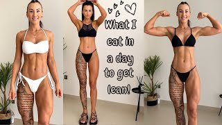 WHAT I EAT IN A DAY TO GET LEAN | 1 week physique update