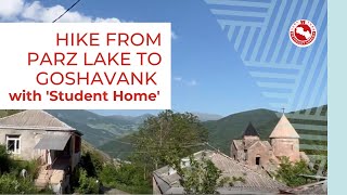 Hiking in Dilijan: From Goshavank to Parz Lake