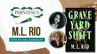 Parnassus Presents: M.L. Rio with Rachel Randolph