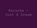 Karaoke - Just A Dream - Carrie Underwood