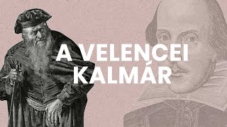 Shakespeare: A velencei kalmár KÖNYVAJÁNLÓ