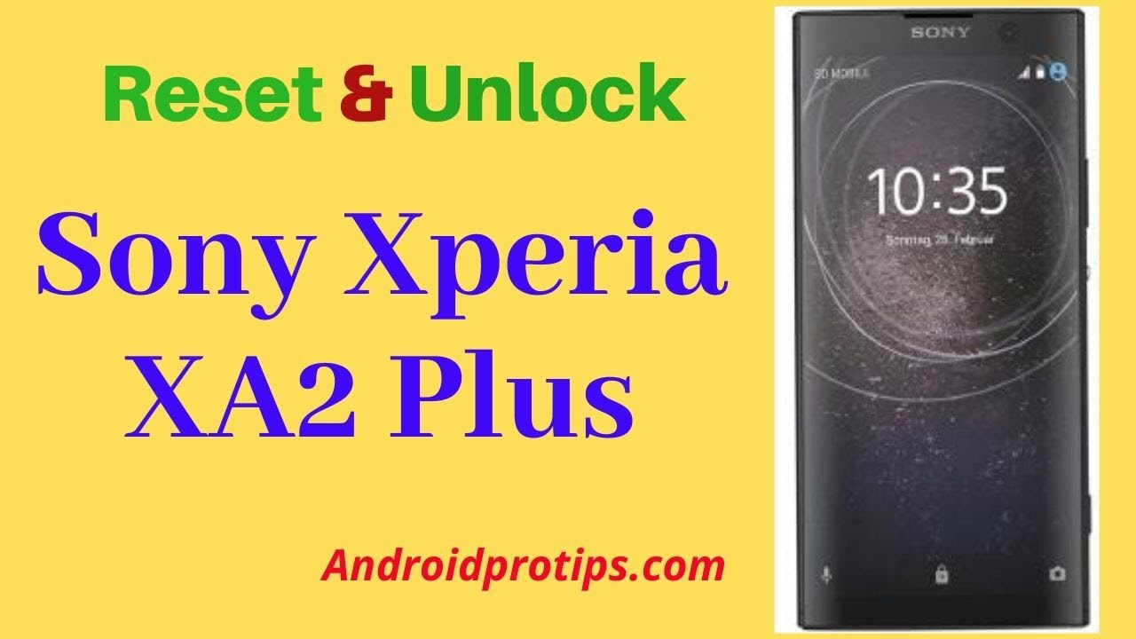 How To Reset & Unlock Sony Xperia XA2 Plus - YouTube