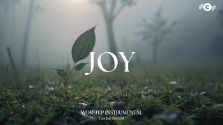 JOY - Soaking worship instrumental | Prayer and Devotional