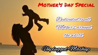 Mother's Day Mashup | Mother's Day Special Song 2018 | Dedicated To All Mothers | T Pranav Priyank |