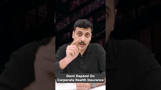 Don’t Depend On Corporate Health Insurance | Protect Yourself with a Personal Plan