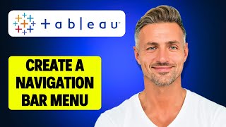 How To Create A Navigation Bar Menu In Tableau Using Buttons and Containers - 2025