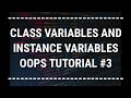 [ Hindi ] Instance and Class Variables || Object Oriented Programming Using Python Tutorial #3