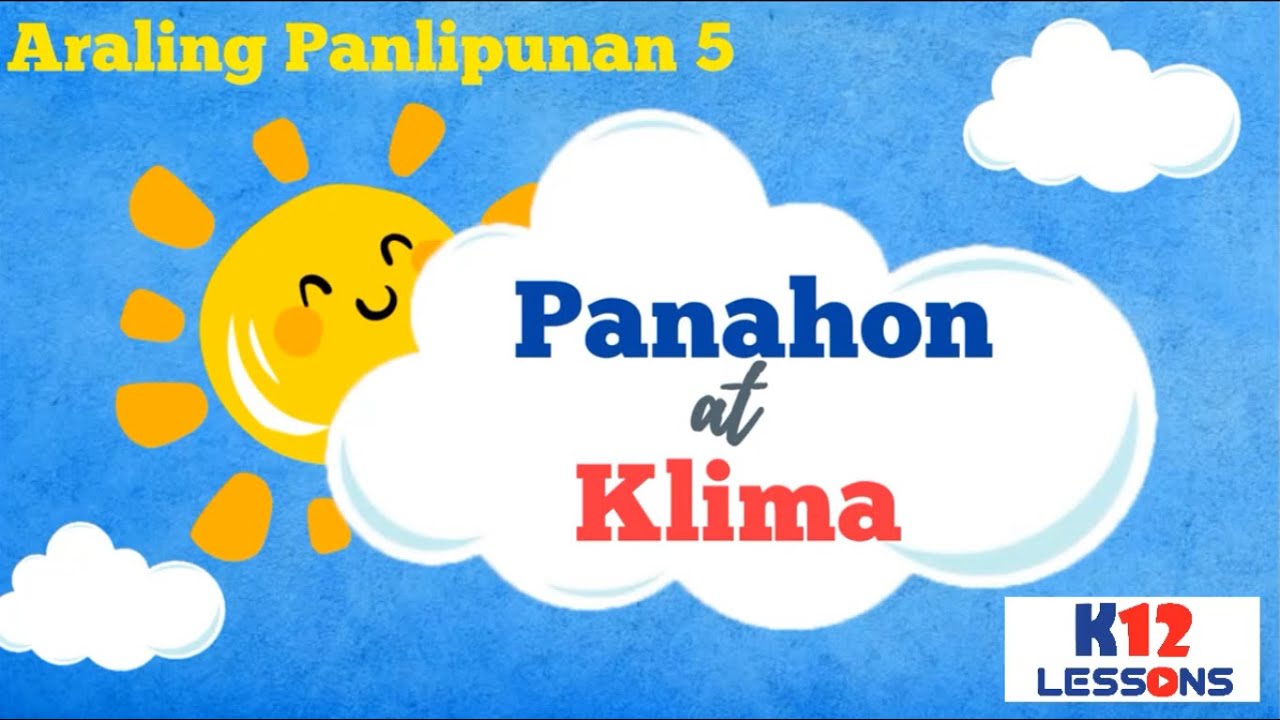 AP5 Unit 1 Aralin 2 - Panahon At Klima - YouTube