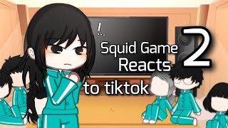 Squid game 2 characters react to tiktok...|| Gacha club || meme || Kny