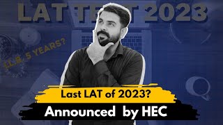 Next LAT Test 2023 Announced | HEC LAT Test 2023