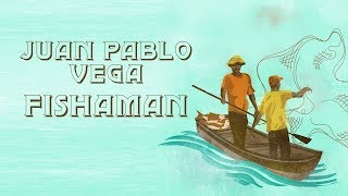 Juan Pablo Vega - Fishaman (feat. Elkin Robinson) [Audio Oficial]