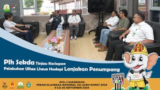 Plh Sekda Tinjau Kesiapan Pelabuhan Ulhee Lheue Hadapi Lonjakan Penumpang