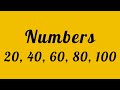 How to say the numbers “20, 40, 60, 80, 100” in Spanish